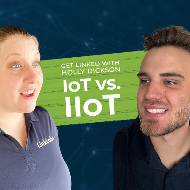 Get Linked with Holly Dickson IoT vs. IIoT EP 17